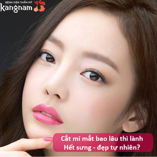Cắt mí mắt bao lâu hết sưng, lành và đẹp tự nhiên? Bác sĩ giải đáp